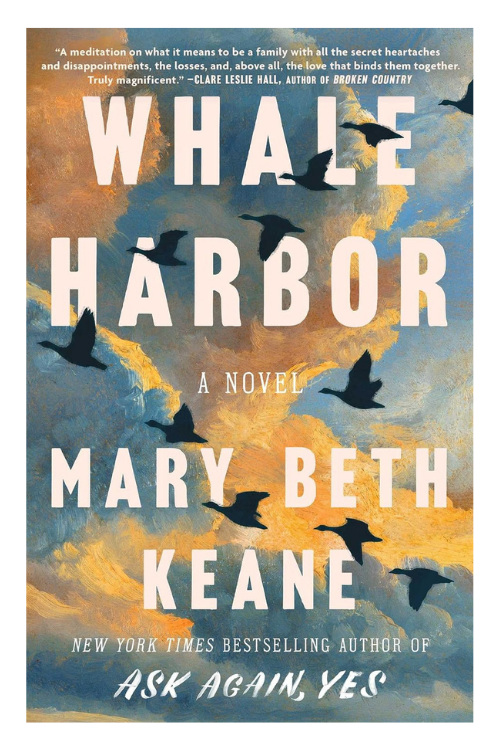 Whale Harbor by Mary Beth Keane