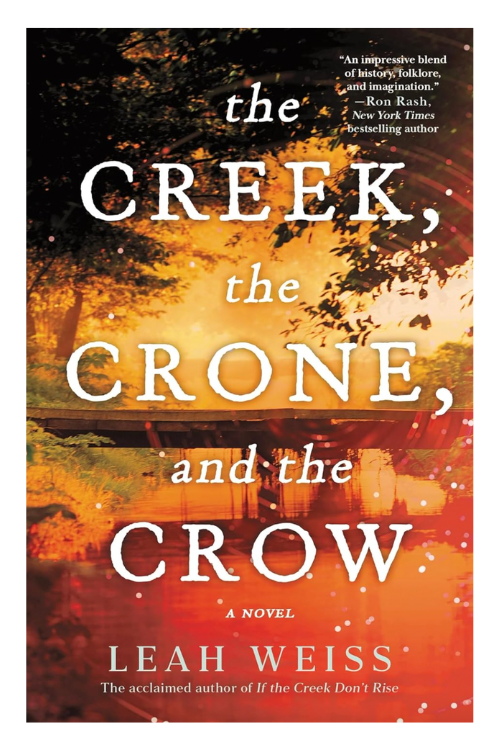 Book cover of The Creek, The Crone, and the Crow by Leah Weiss