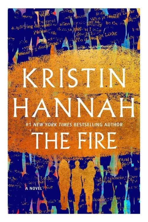 Book cover of The Fire by Kristin Hannah