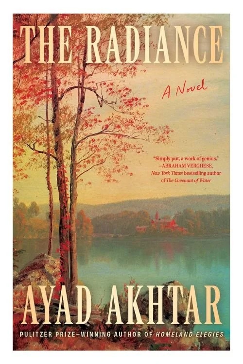 Book cover of The Radiance by Ayad Akhtar