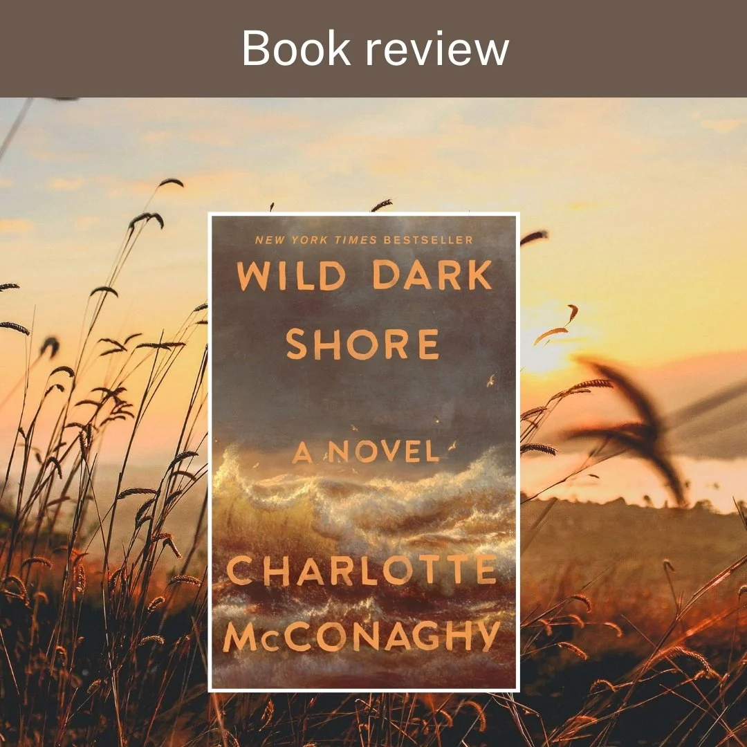 Book review: Wild Dark Shore by Charlotte McConaghy — The Bookish Bulletin