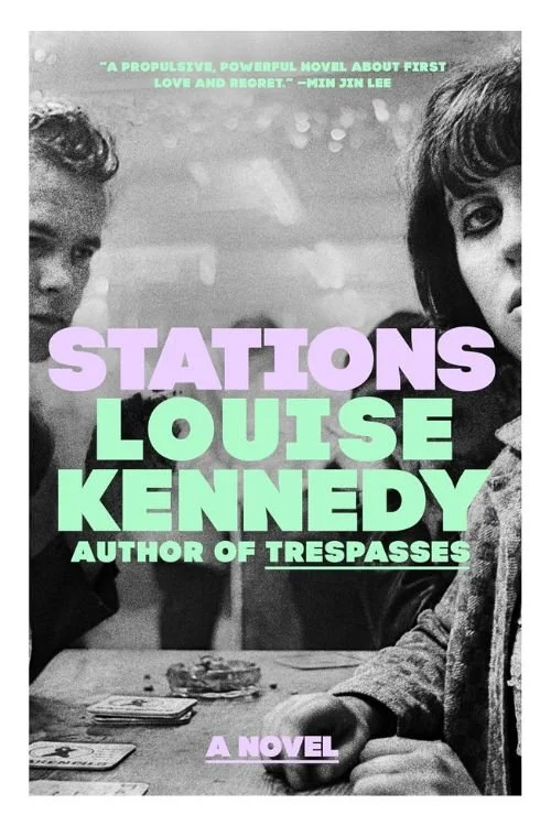 Stations by Louise Kennedy