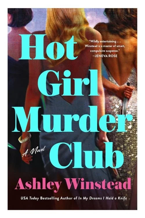 Book cover of Hot Girl Murder Club by Ashley Winstead