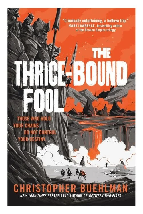 Book cover of The Thrice-Bound Fool by Christopher Buehlman