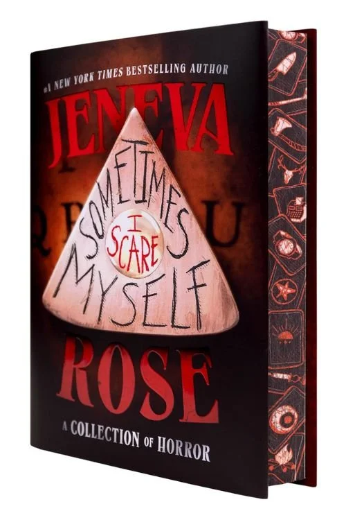 Sometimes I Scare Myself by Jeneva Rose