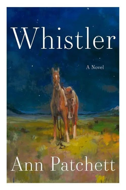 Book cover of Whistler by Ann Patchett