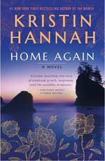 Home Again by Kristin Hannah