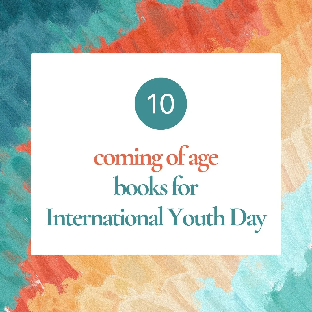 Abstract art with title: 10 coming of age books for International Youth Day