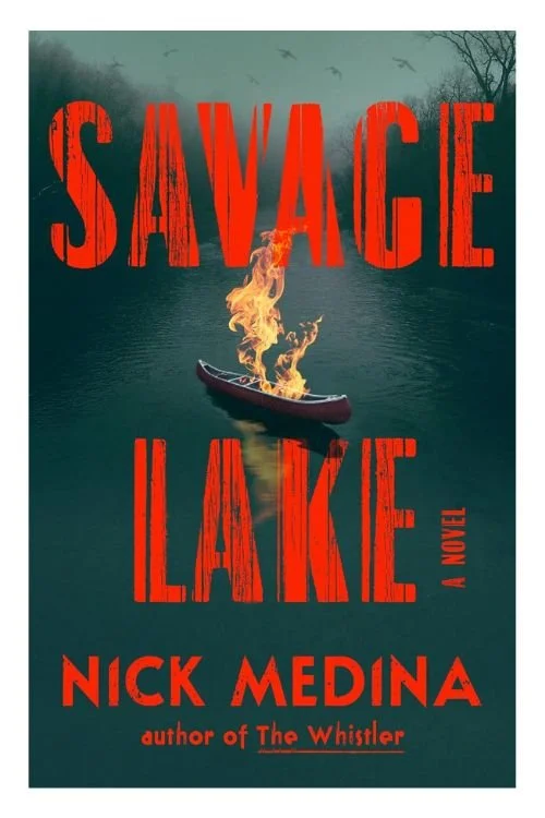 Book cover of Savage Lake by Nick Medina