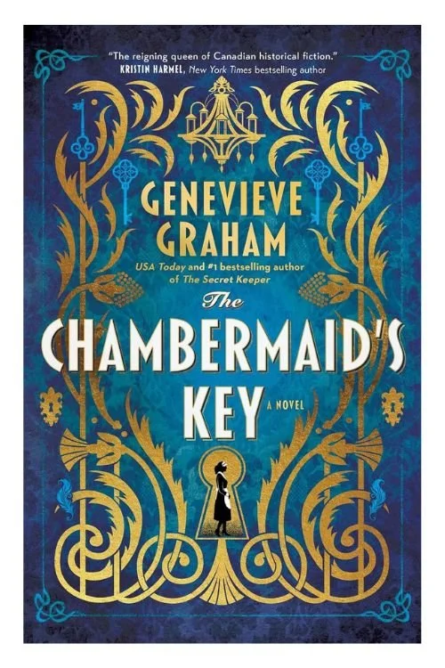 Book cover of The Chambermaid's Key by Genevieve Graham