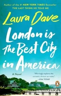 Book cover of London is the Best City in America by Laura Dave