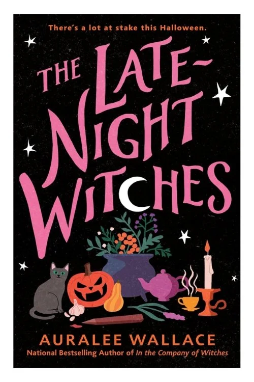 Book cover of The Late-Night Witches by Auralee Wallace