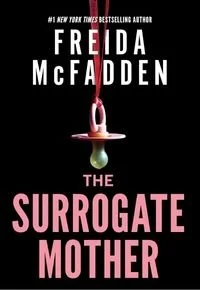 Book cover of The Surrogate Mother by Freida McFadden