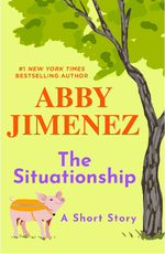 Book cover of The Situationship by Abby Jimenez