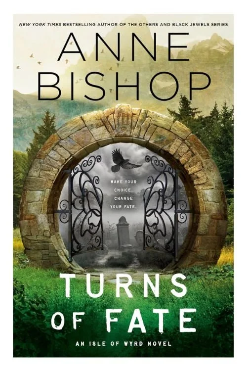 Book cover of Turns of Fate by Anne Bishop