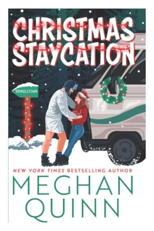 Book cover of Christmas Staycation by Meghan Quinn