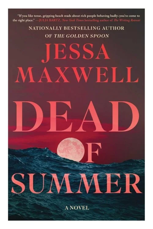 Book cover of Dead of Summer by Jessa Maxwell