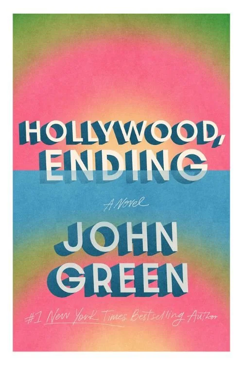 Book cover of Hollywood, Ending by John Green