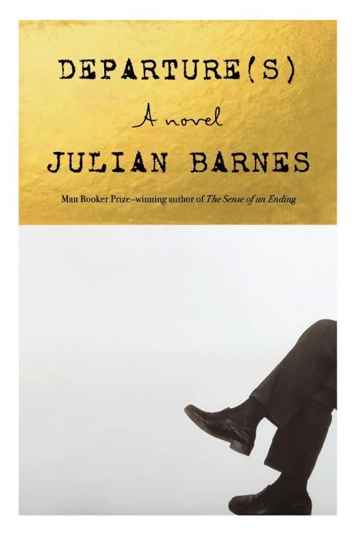 Departure by Julian Barnes