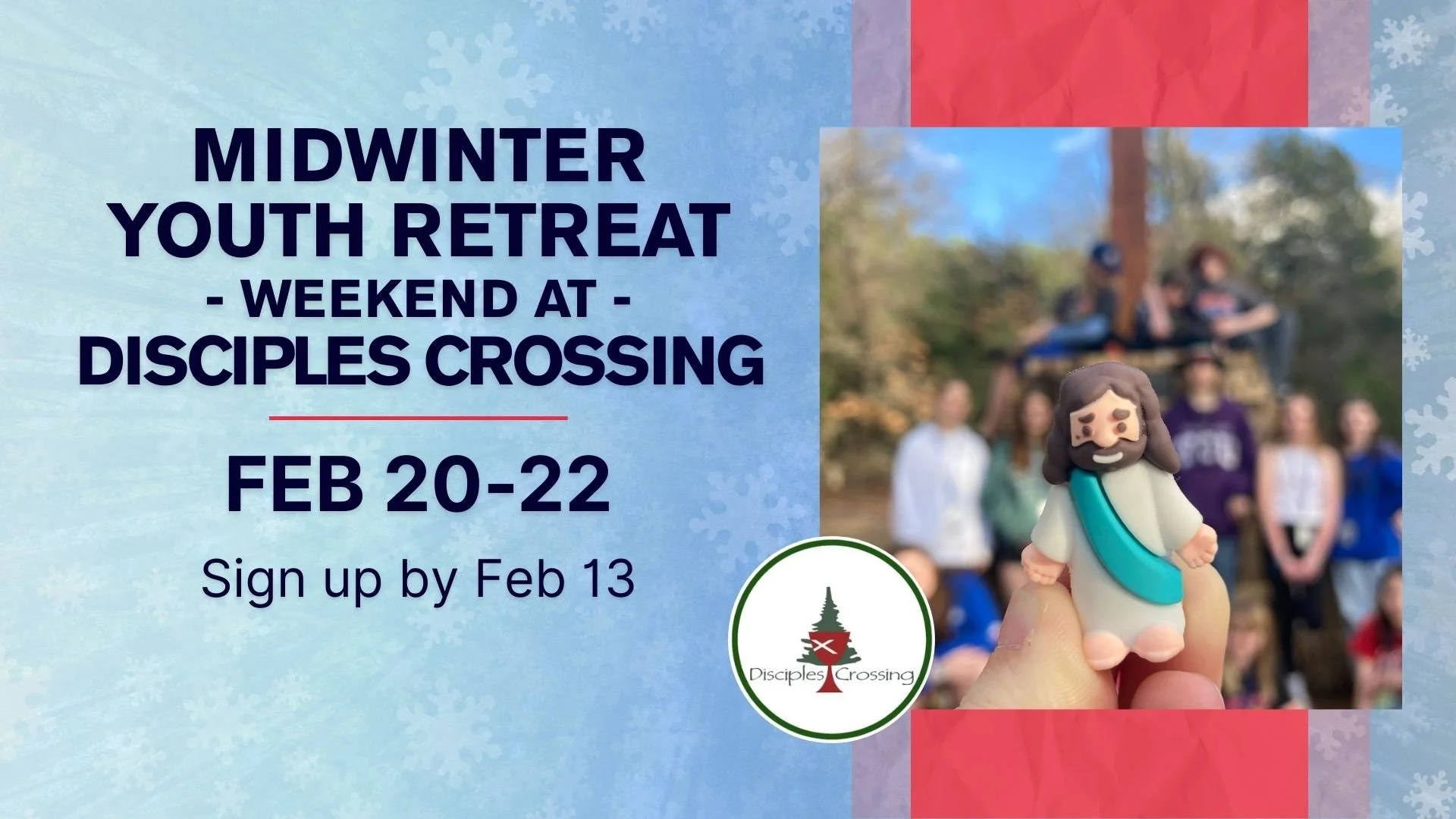 Youth Midwinter Retreat, Feb 20-22