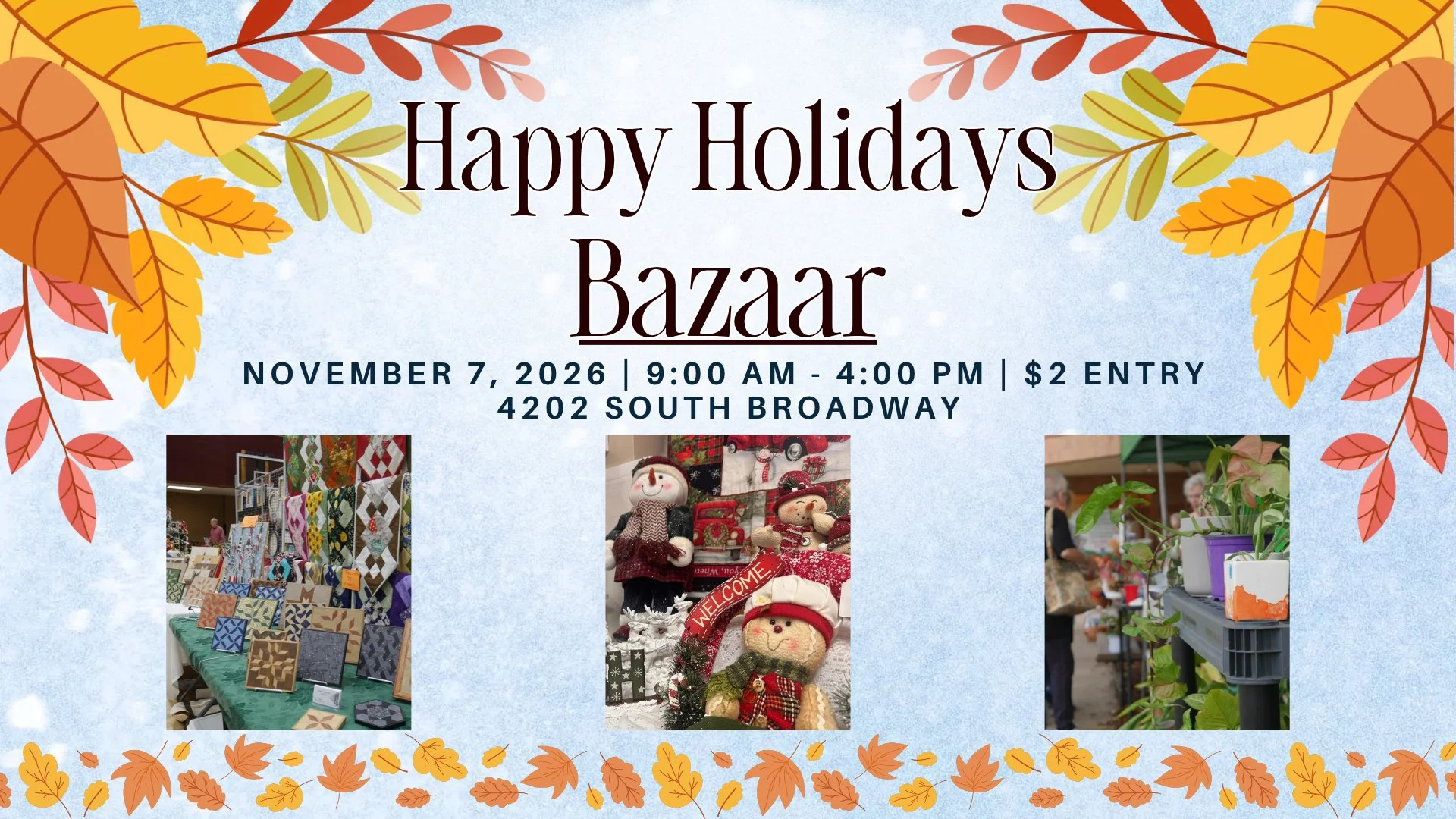 Happy Holidays Bazaar, Nov 7
