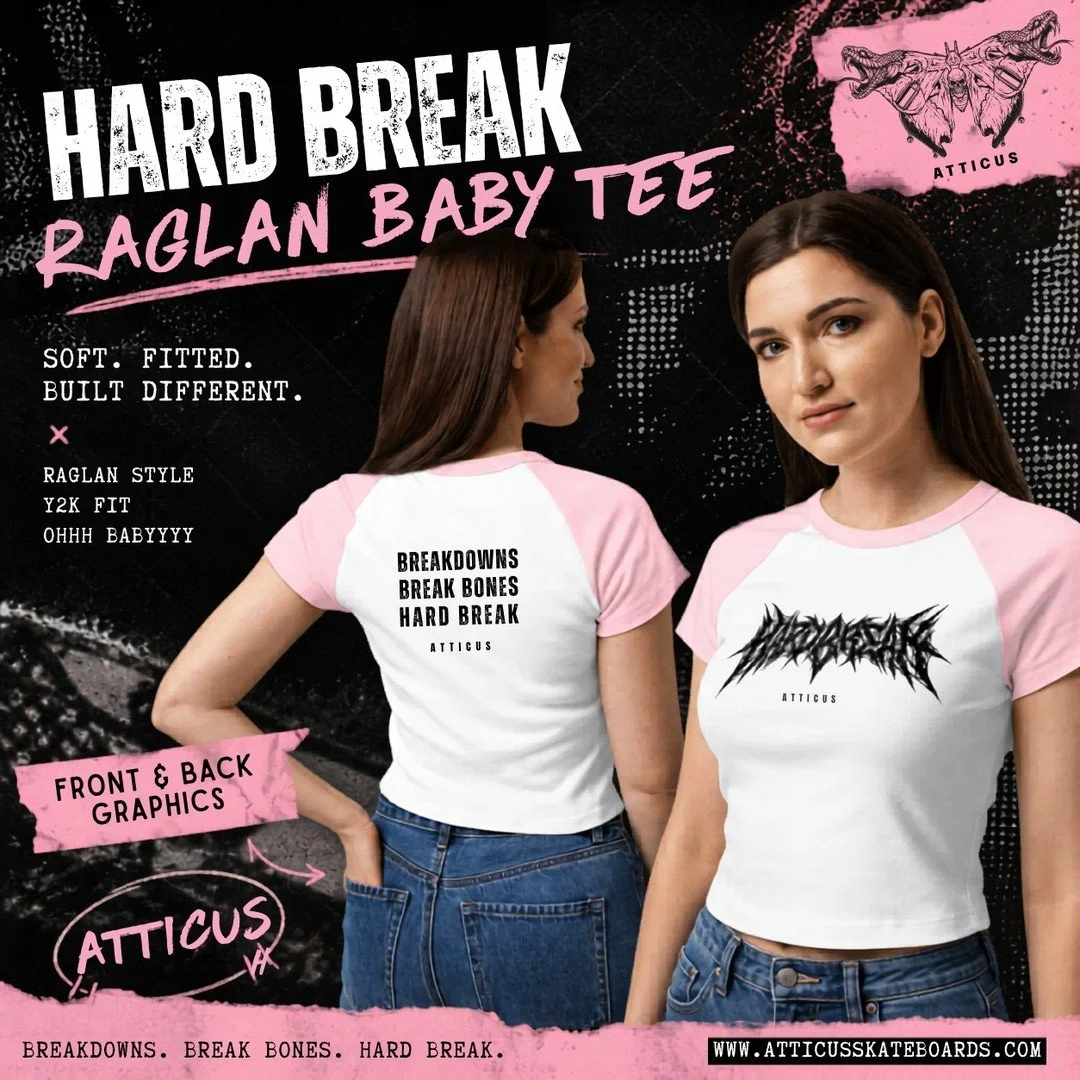 Hard Break Raglan Baby Tee.

Soft fit. Sharp graphics.
Front hit. Back statement.

For the girls who grew up on skate videos, breakdowns, and doing things their own way.

OUT NOW
https://www.atticusskateboards.com/all/hard-break

#AtticusSkateboards 