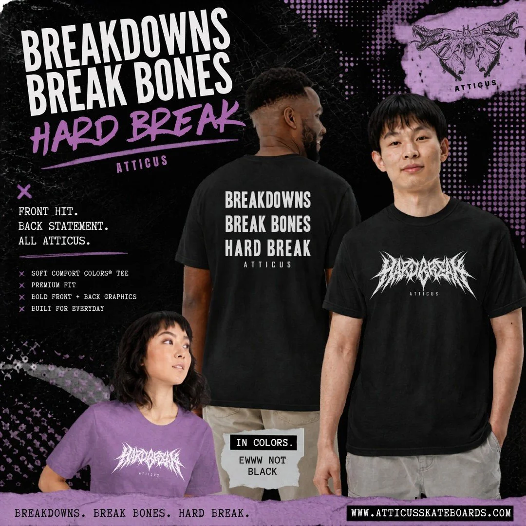 Spotted on the FAM yesterday.

Now it&rsquo;s your turn.

The Hard Break tee is built for loud graphics, heavy riffs, skate sessions, and everyday wear.

🖤 Available now
https://www.atticusskateboards.com/all/hard-break

Breakdowns. Break Bones. Har