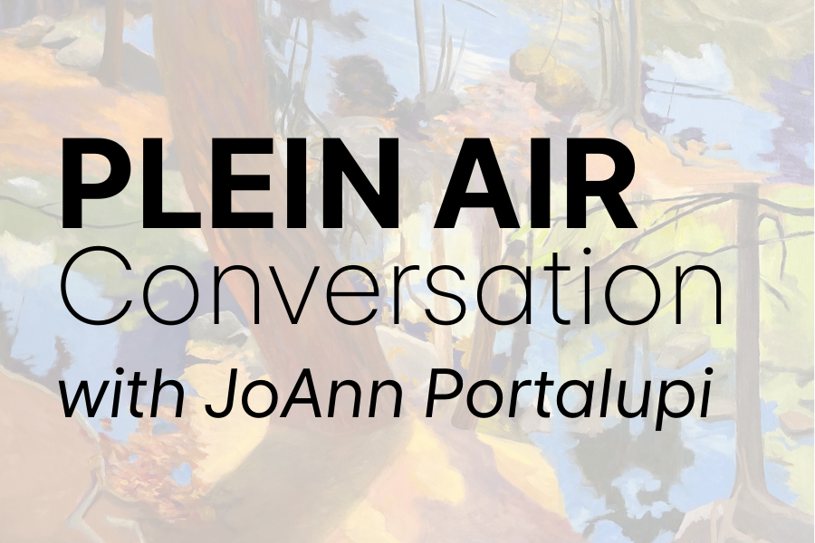 Plein Air Conversation with JoAnn Portalupi