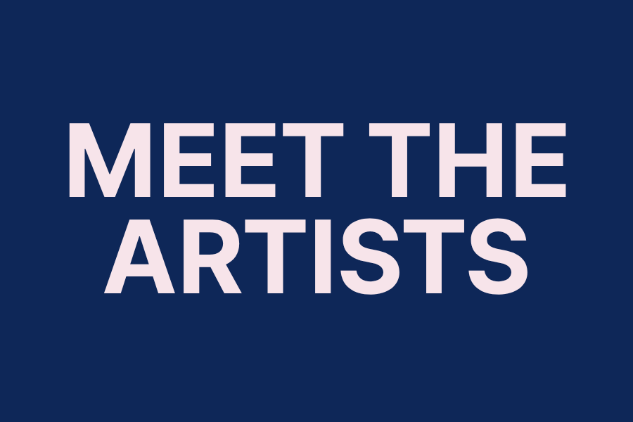 Meet the Artists