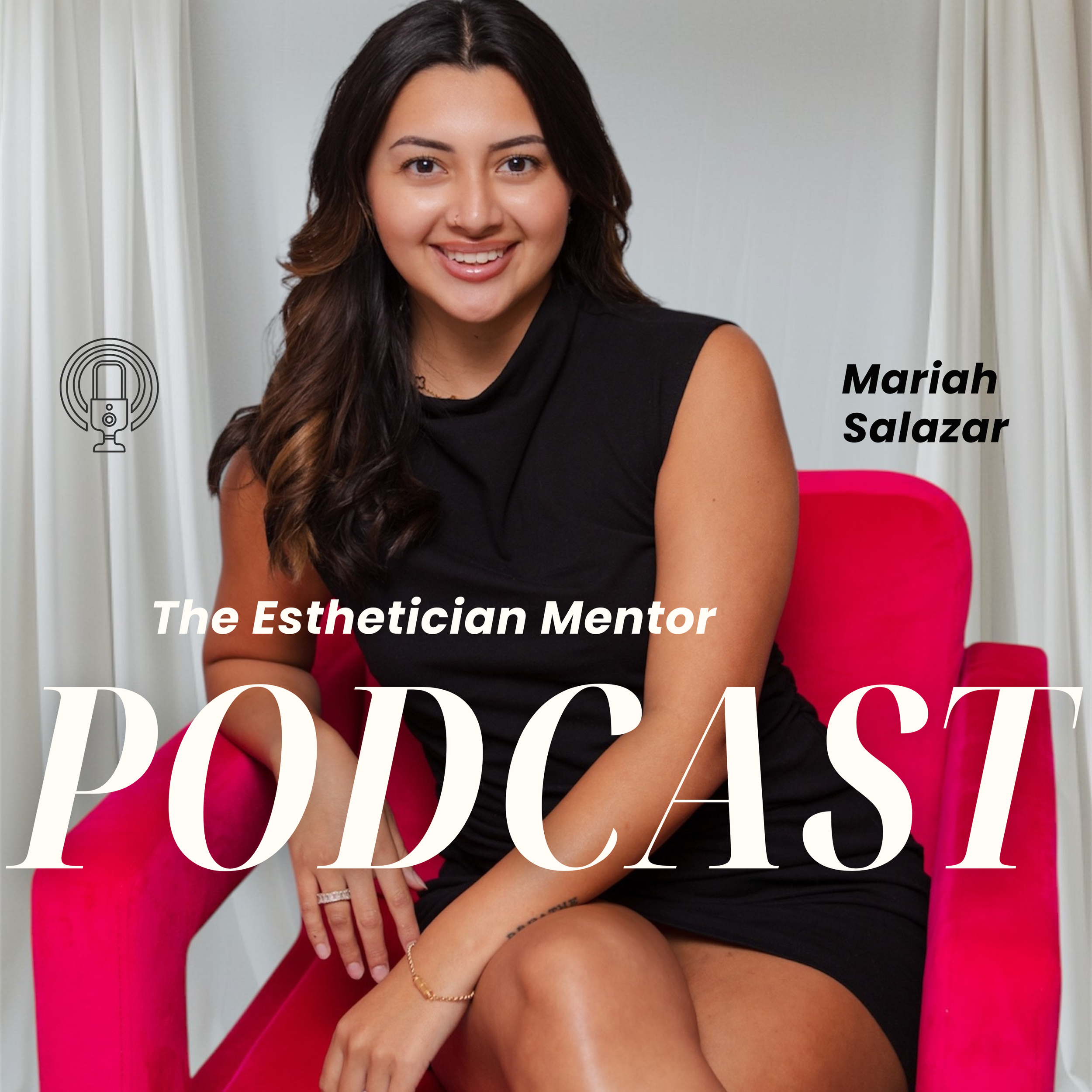 The Esthetician Mentor Podcast: 