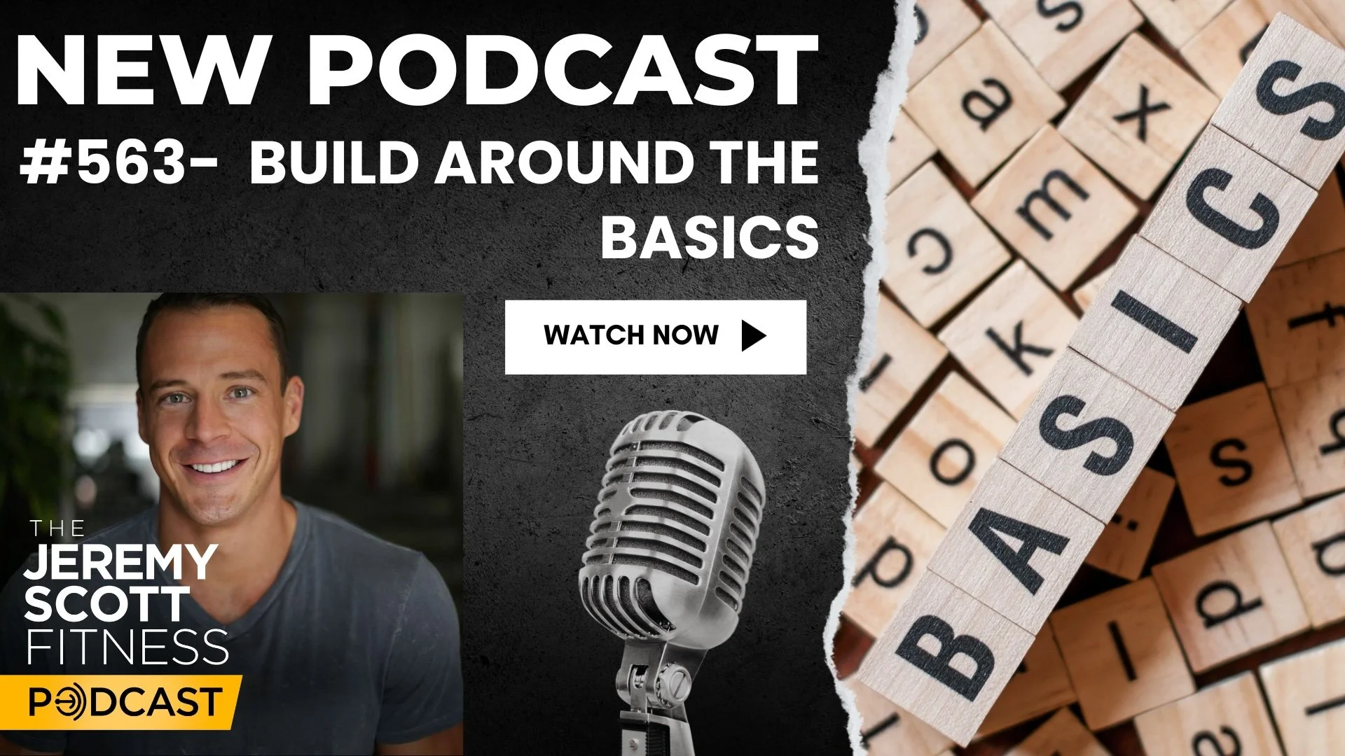 Ep 563: Build Around the Basics