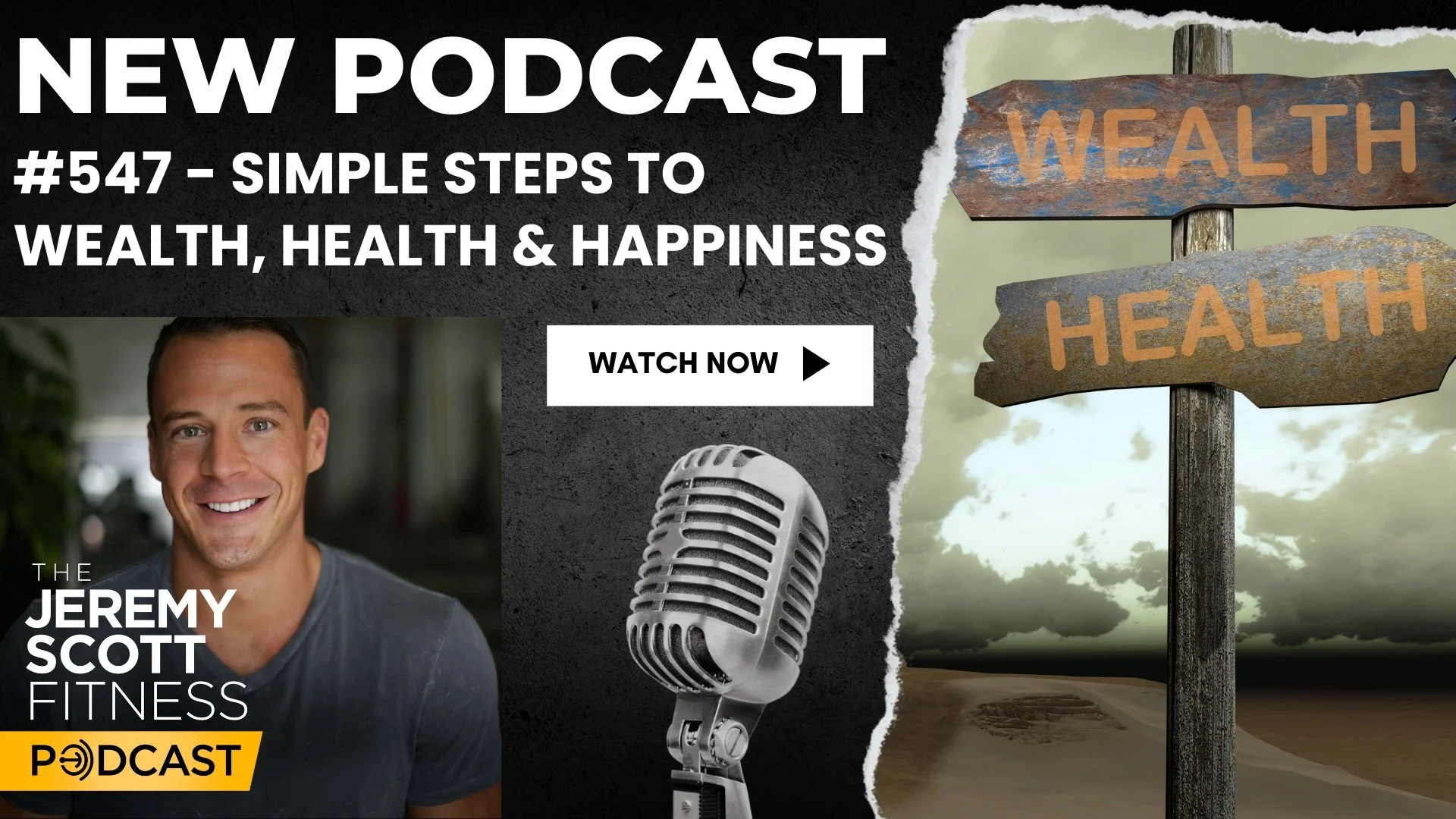 Ep 547: Simple Steps to Health, Wealth &amp; Happiness