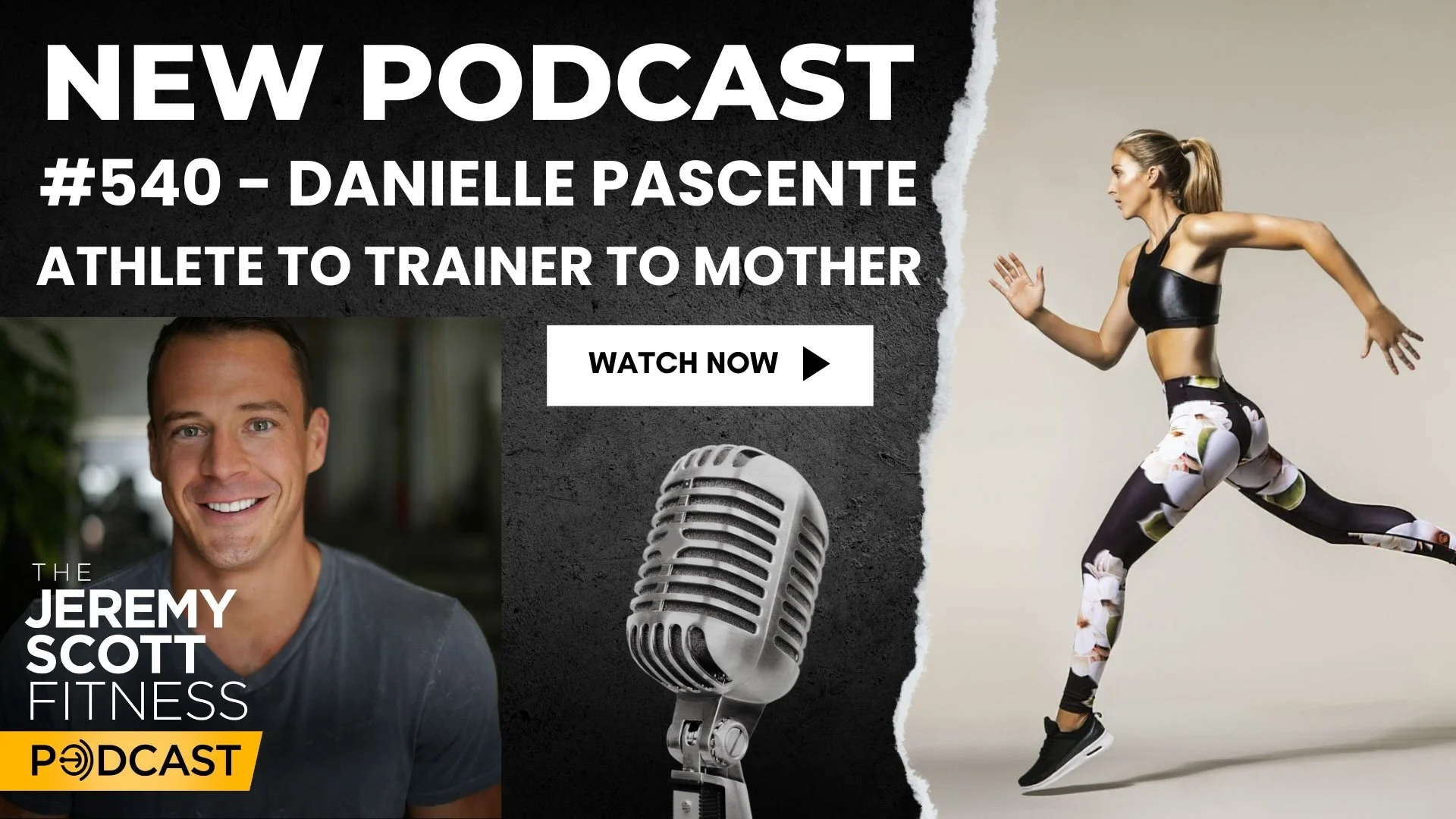 Ep 540: Danielle Pascente- Athlete to Trainer to Mother