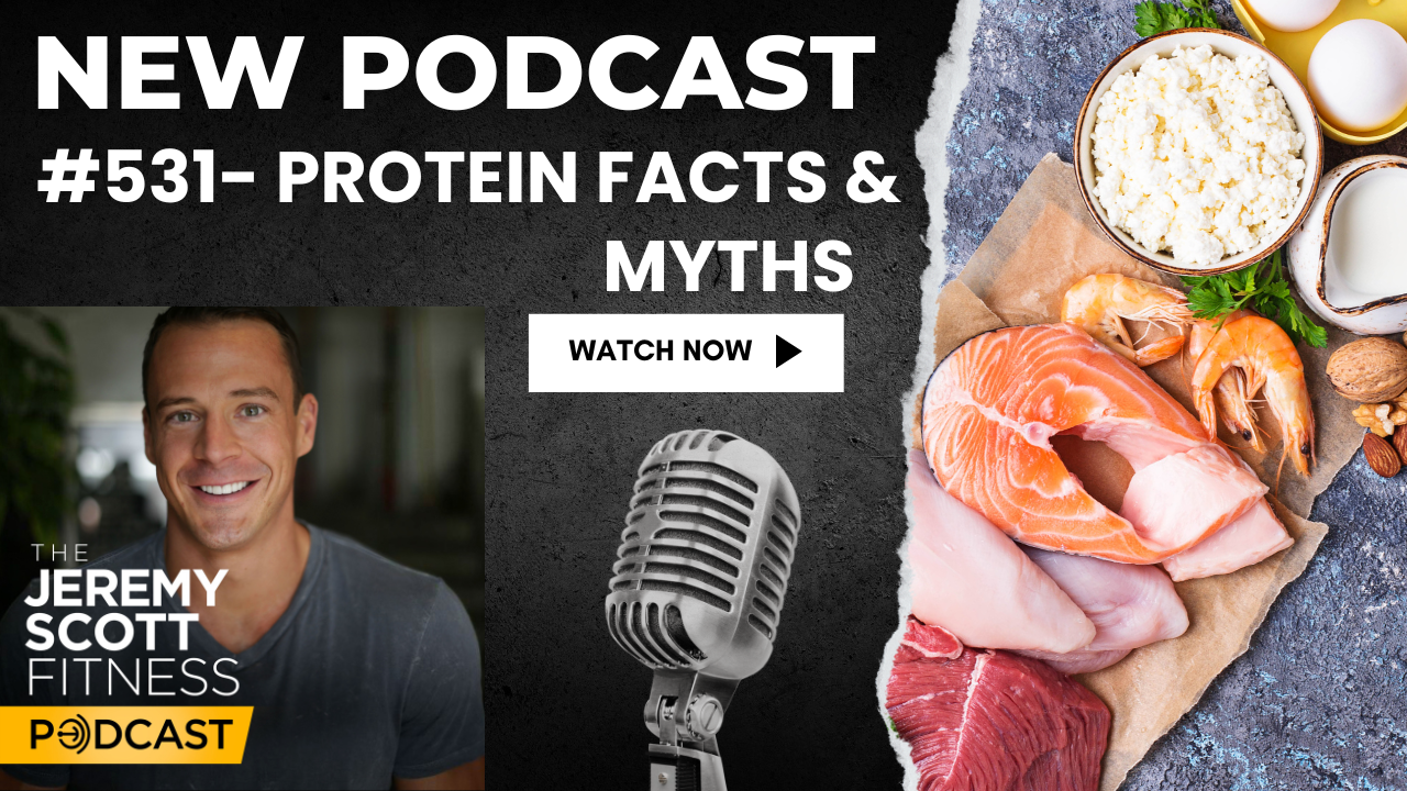 Ep 531: Talking Protein Facts &amp; Myths
