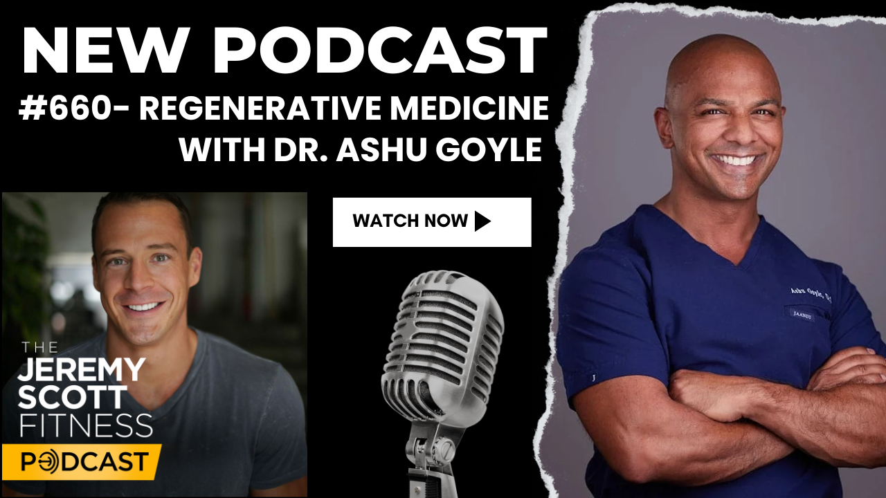 Ep 660: Regenerative Medicine Dr. Ashu Goyle