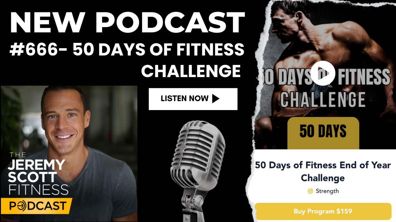 Ep 666: 50 Days of Fitness Challenge