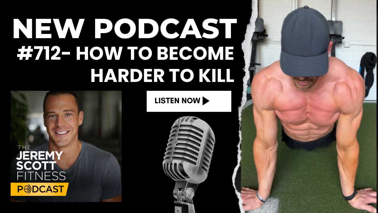 Ep 712: How to Become Harder to Kill