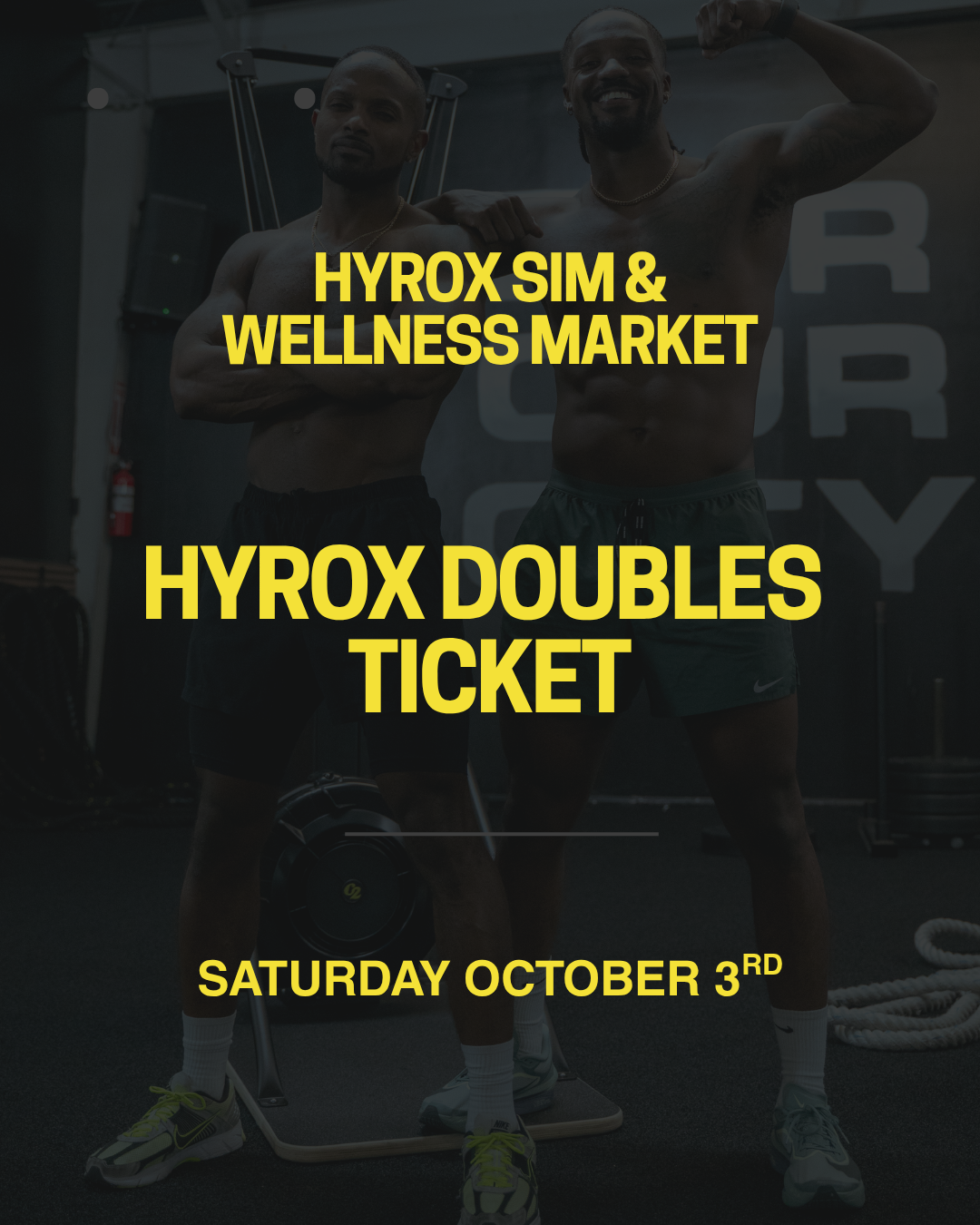 HYROX SIMULATION DOUBLES TICKET (Saturday October 3rd)