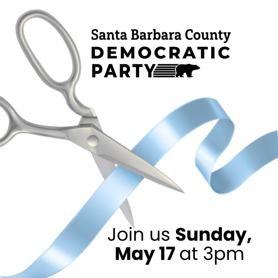 🎉 Big news: we have a new Santa Barbara office!  RSVP link in bio.

Join us for our Grand Opening this Sunday, May 17th from 3&ndash;5 PM. Meet fellow Democrats, enjoy light refreshments, and hear what's at stake in our local races.

📅 Sunday, May 