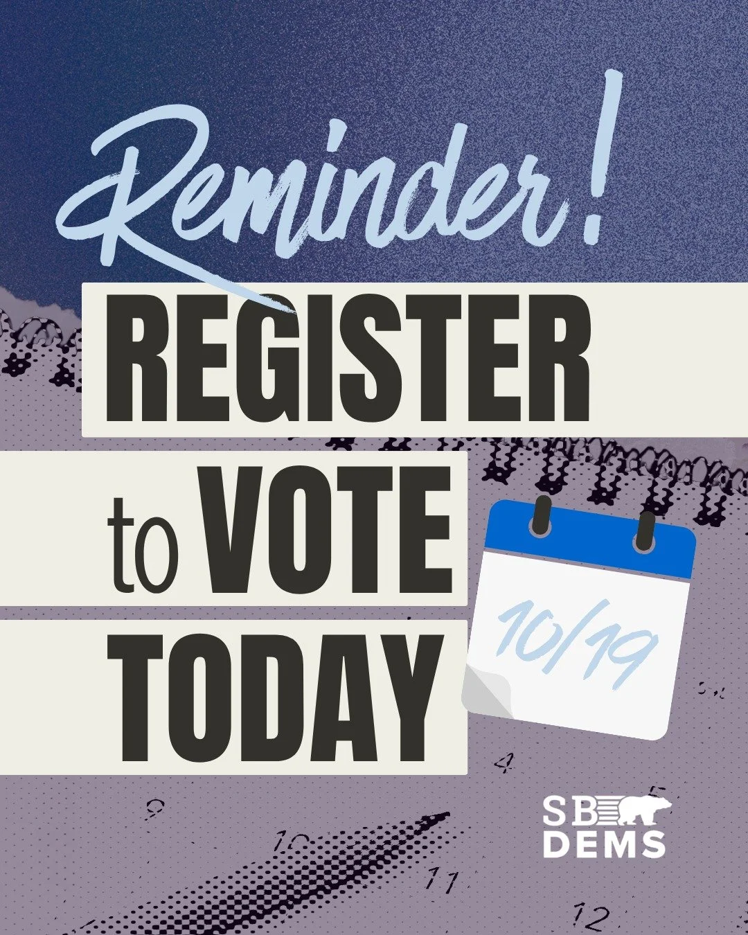 🚨 Reminder - TODAY is the last day to register for the upcoming Nov. 3rd Election!

🗓️ The deadline to register is TODAY! Register to make your voice heard. It is not too late!

‼️ If you need to update your registration, register to vote, or want 