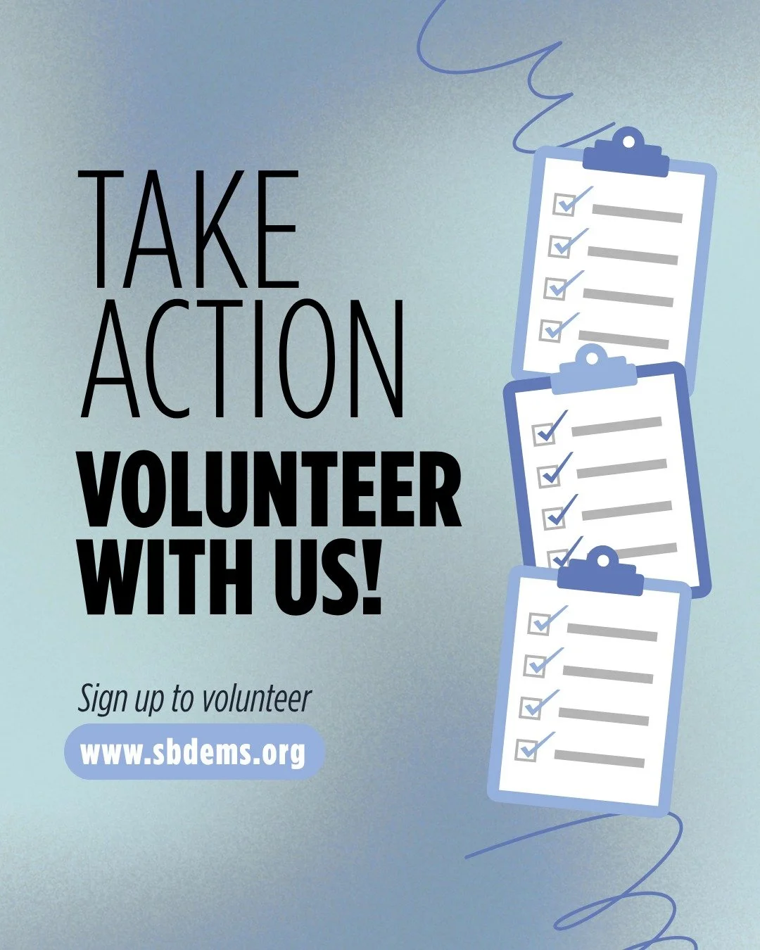 📋 Ready to make a difference? Take Action!

👋 Join our volunteer team and help create positive change in our community. By volunteering with the Santa Barbara County Democratic Party, you&rsquo;ll be supporting our shared values, empowering local c