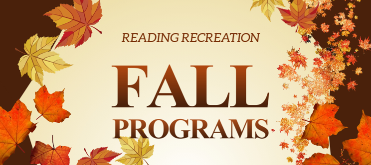 Reading Recreation announces exciting new Fall Programs
