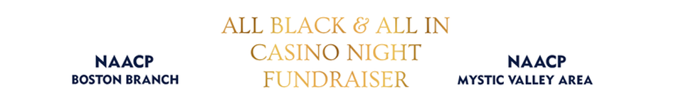 NAACP Boston &amp; Mystic Valley Area Branches Present: Juneteenth Nite Out, An All Black &amp; All In Affair