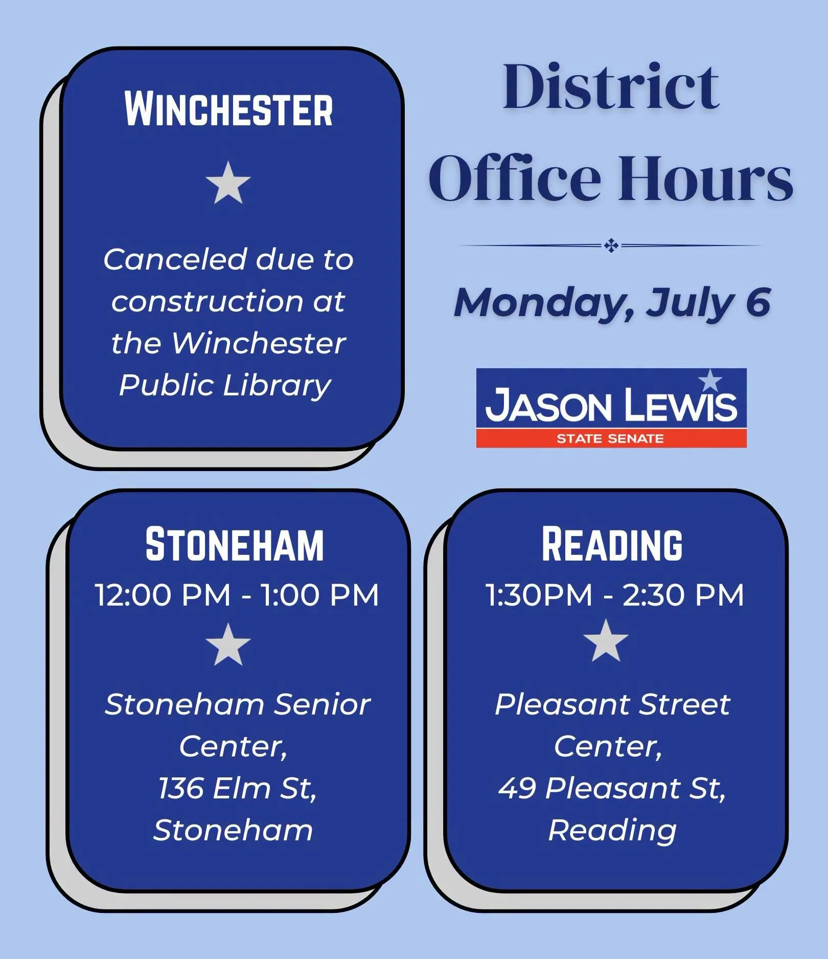 Flyer for State Senator Jason Lewis's District Office Hours on Monday, July 6, Pleasant Street Center in Reading at 49 Pleasant St. from 1:30-2:30 PM.