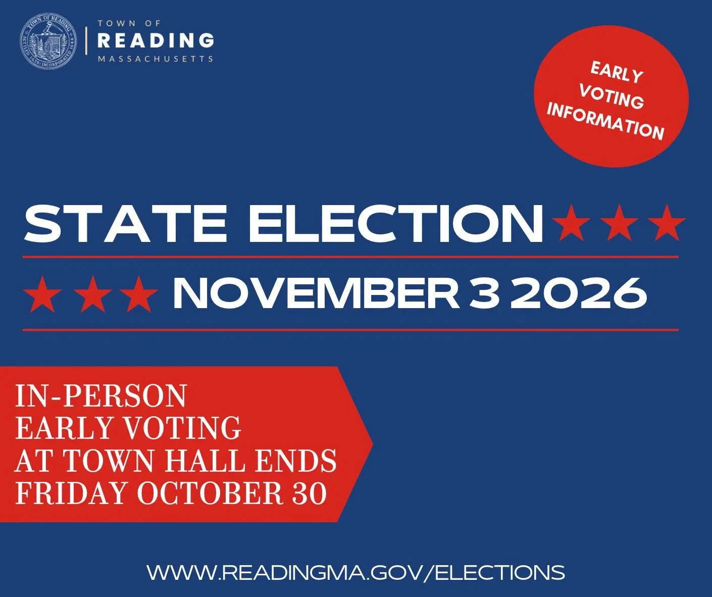 Town of Reading graphic for the Nov. 3, 2026 State Election: in-person early voting at Town Hall ends Friday, Oct. 30. Early voting information badge; readingma.gov/elections.