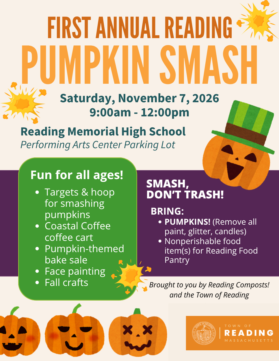 Flyer for Reading’s first annual Pumpkin Smash, Saturday, Nov. 7, 9 a.m.-noon, at RMHS’s Performing Arts Center parking lot. Hosted by Reading Composts! and the Town of Reading.