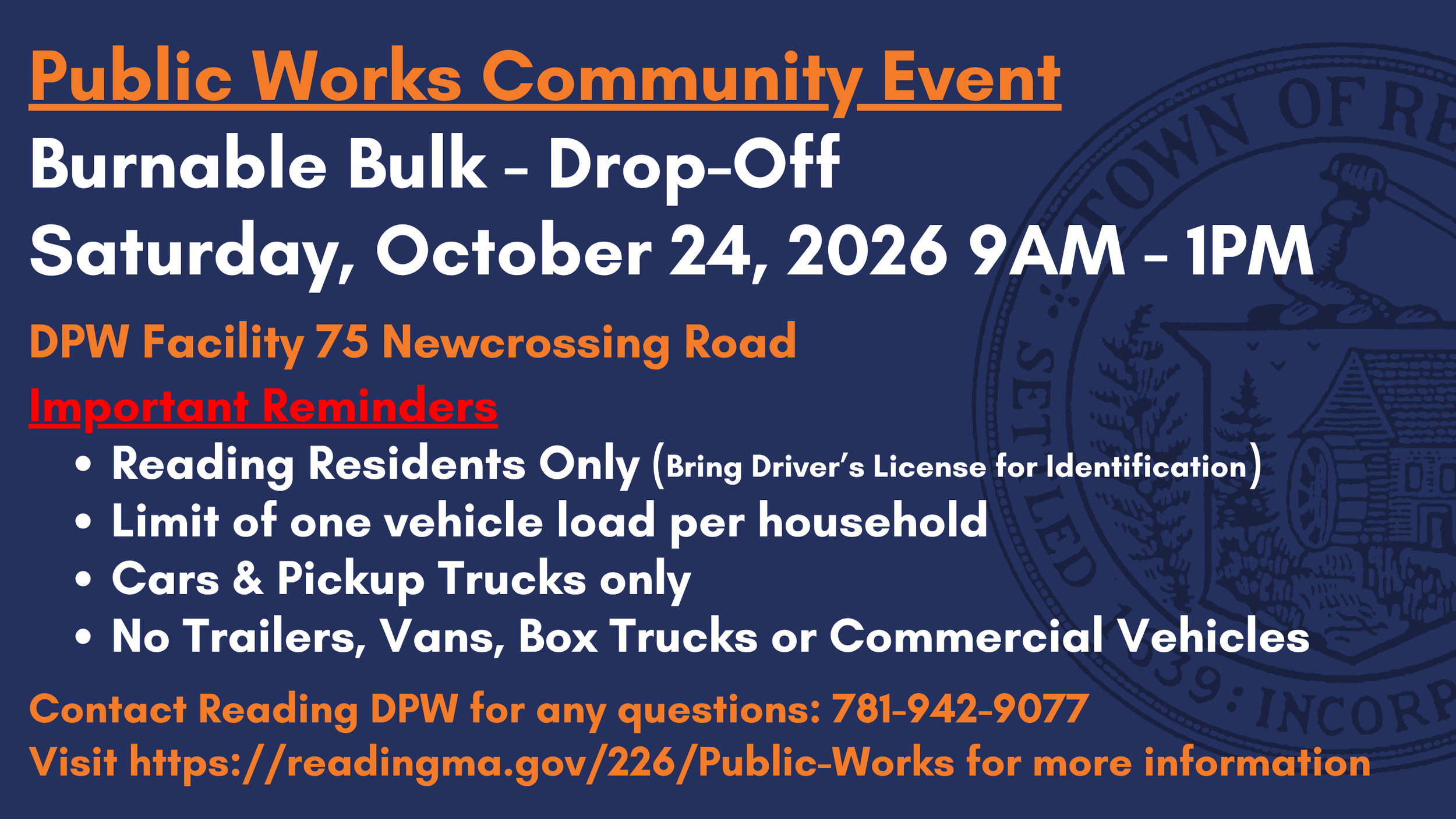 Graphic for a Reading DPW Burnable Bulk Drop-Off on Saturday, Oct. 24, 9 a.m. to 1 p.m., at 75 Newcrossing Road. Reading residents only, one car or pickup load per household.