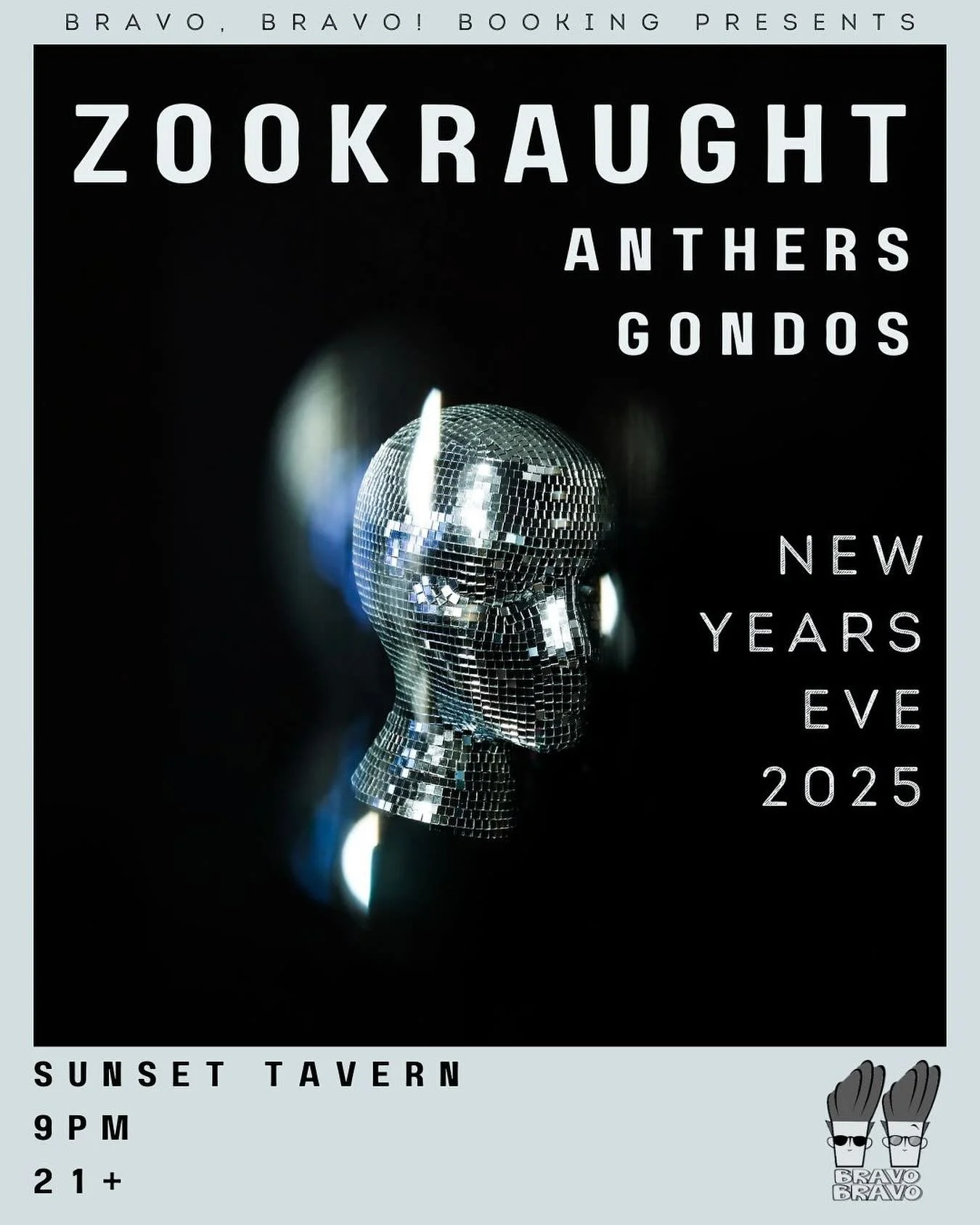 🪩BRAVO, BRAVO! BOOKING PRESENTS: NEW YEARS EVE 2025 🪩 ft. @zookraught , @anthersmusic &amp; @gondosband at the inimitable @thesunsettavern in Seattle, WA. Tickets on-sale now! 🪩