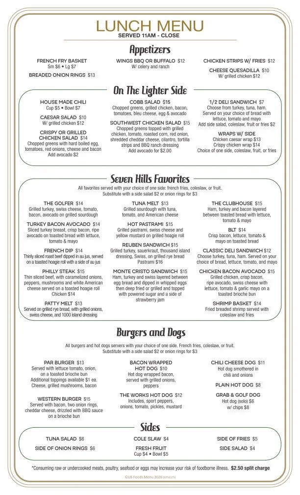 A lunch menu with sections for appetizers, lighter side, seven hills favorites, burgers and dogs, and sides. Items include French fry basket, breaded onion rings, wings, chicken strips, salads, sandwiches, various burgers, hot dogs, and sides like cole slaw and fries.