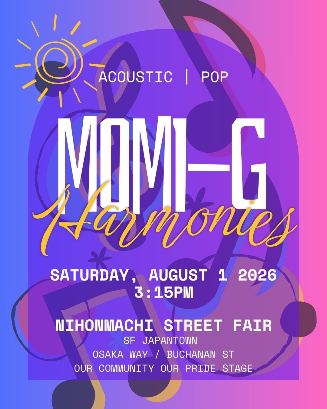 Momi-G Harmonies will be performing at Nihonmachi Street Fair on August 1, 2026 at 3:15pm.